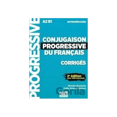 Conjugaison progressive du français - Corrigés - MacMillan