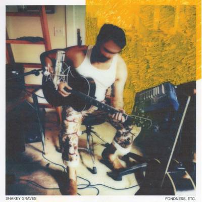 Shakey Graves: Fondness; Etc. LP