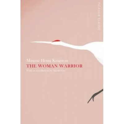 Woman Warrior | Maxine Hong Kingston