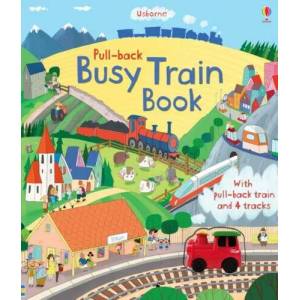 Pull-back Busy Train Book | Fiona Watt, Jim Field (2012)