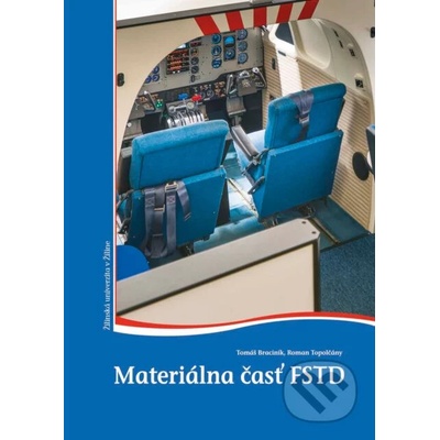 MATERIÁLNA ČASŤ FSTD