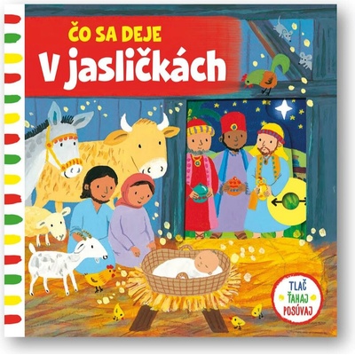 Čo sa deje – V jasličkách - autor neuvedený