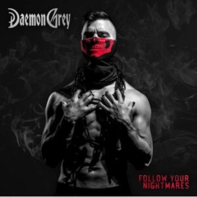Follow Your Nightmares - Daemon Grey CD