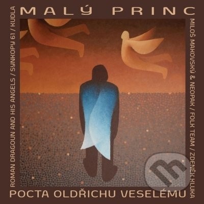 VARIOUS - MALY PRINC - POCTA OLDRICHU VESELEMU CD