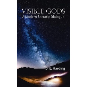 Visible Gods | Douglas Edison Harding (2016)