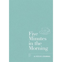 Five Minutes in the Morning - A Focus JournalPaperback