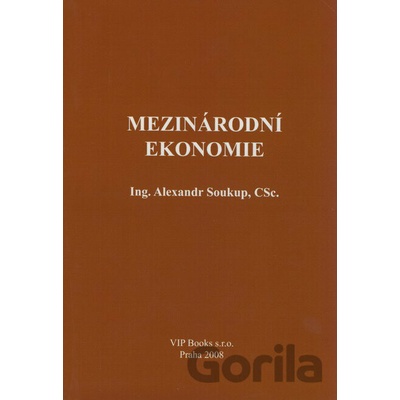 Mezinárodní ekonomie - Alexander Soukup