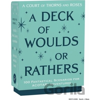 A Court of Thorns and Roses Official Deck: A Deck of Woulds or Rathers - Sarah J. Maas
