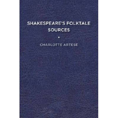 Shakespeare's Folktale Sources | ARTESE