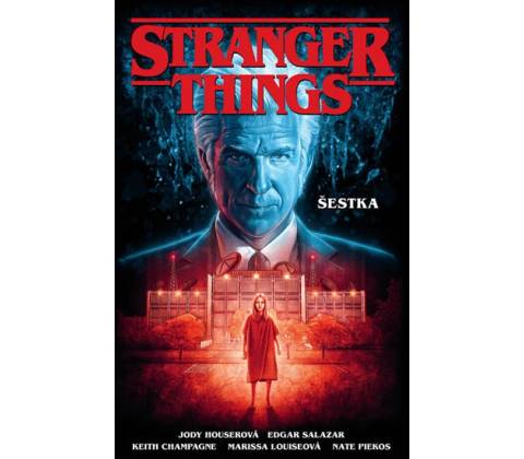 Stranger Things - Šestka