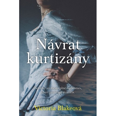 Návrat kurtizány - Victória Blakeová