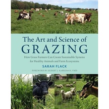 Art and Science of Grazing - Flack Sarah