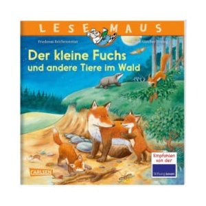LESEMAUS 181: Der kleine Fuchs und andere Tiere im Wald | Friederun Reichenstetter, Hans-Günther Döring (2023)