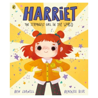 Harriet the Strongest Girl in the World | Beatrice Blue