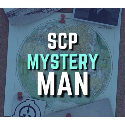 SCP - The Mystery Man