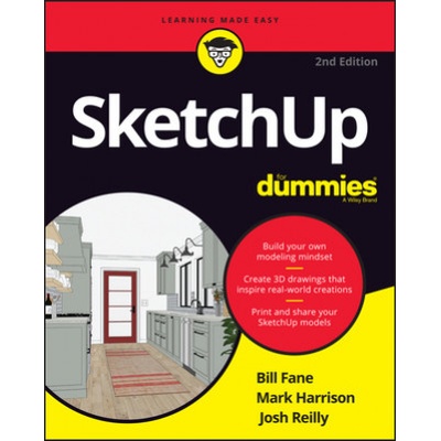 Sketchup for Dummies Fane Bill
