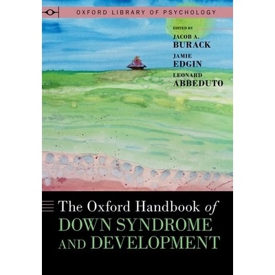 The Oxford Handbook of Down Syndrome and Development Burack Jacob A