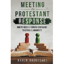 Meeting the Protestant Response