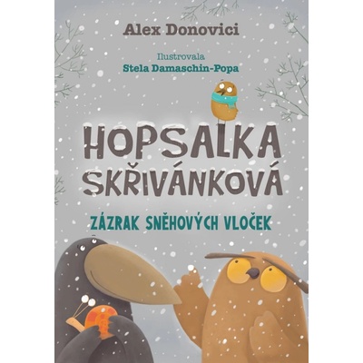 Hopsálka Skřivánková: Zázrak sněhových vloček