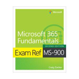 Exam Ref MS-900 | Craig Zacker (ISBN: 9780138237110)