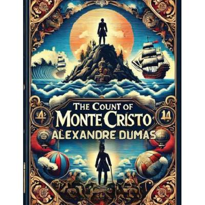 The Count Of Monte Cristo(Illustrated) | Alexander Dumas, William Barrow, Micheal Smith