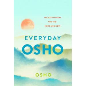 Everyday Osho | Osho (ISBN: 9781250782267)