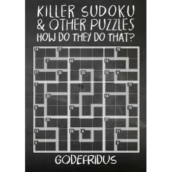 Killer Sudoku and Other Puzzles - How Do They Do That?