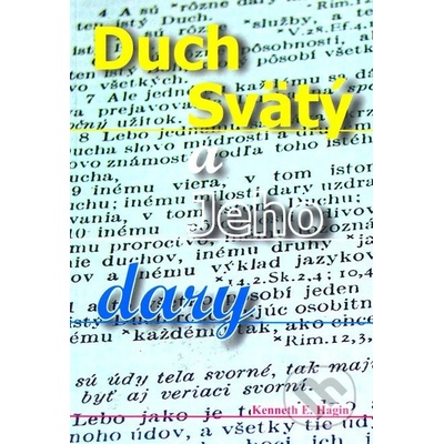 Duch Svätý a Jeho dary - Kenneth E. Hagin