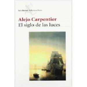 EL SIGLO DE LAS LUCES | Alejo Carpentier (ISBN: 9788432210891)