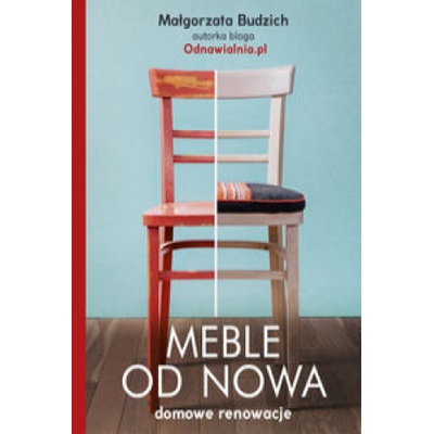 Meble od nowa