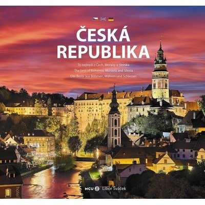 Česká republika - To nejlepší z Čech, Moravy a Slezska - Libor Sváček