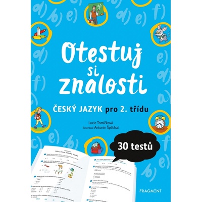 Otestuj si znalosti – Český jazyk pro 2. třídu - Lucie Tomíčková