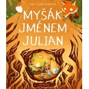 Myšák jménem Julian - Joe Todd-Stanton