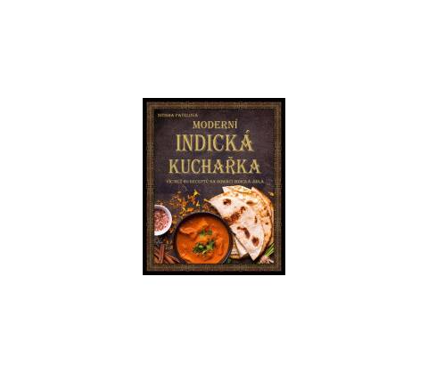 Moderní indická kuchařka