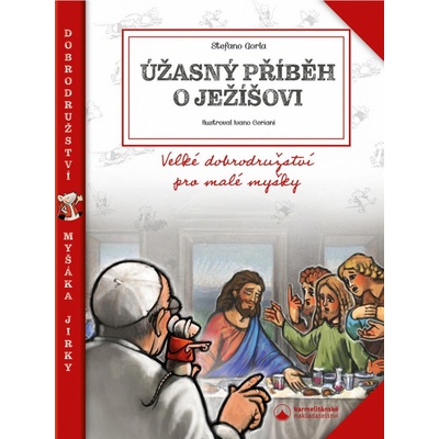 Úžasný příběh o Ježíšovi - Gorla Stefano