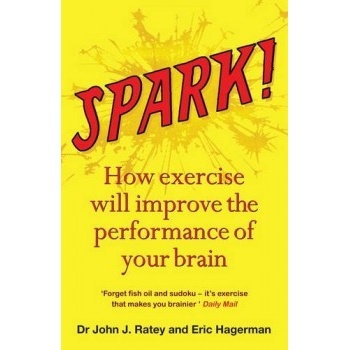 Spark! - J. Ratey