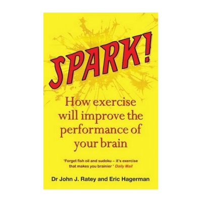Spark! - J. Ratey