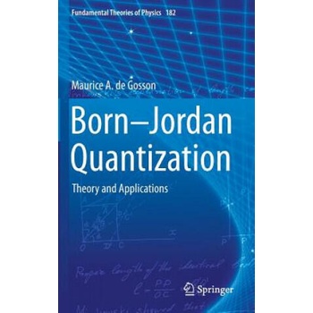 Image 1 of Born-Jordan Quantization | Maurice de Gosson