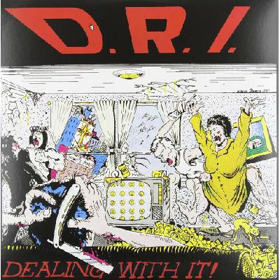 D.R.I. - Dealing With It LP