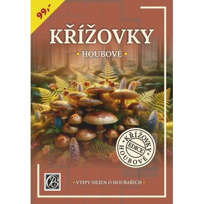 Křížovky houbové - Vtipy nejen pro houbaře