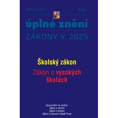 Aktualizace V/1 - Školský zákon, Zákon o vysokých školách - Poradce s.r.o.