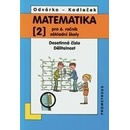 Matematika pro 6. ročník ZŠ - 2. díl Desetinná čísla, Dělitelnost - 3. vydání - Odvárko Oldřich, Kadleček Jiří