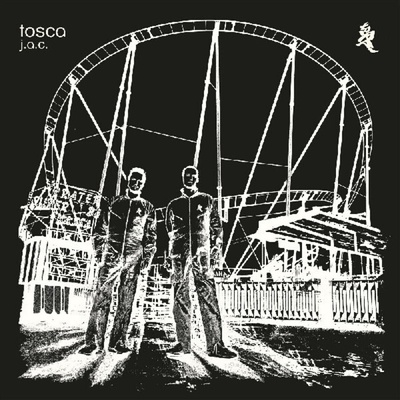 Tosca - J. A. C. (Reissue) (2 LP) (4062548106183)