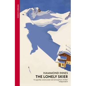 Lonely Skier | Hammond Innes (ISBN: 9780099577423)