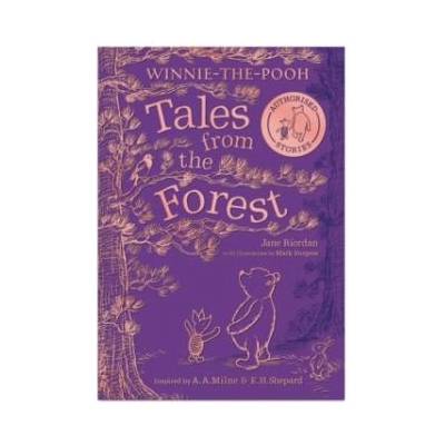 WINNIE-THE-POOH: TALES FROM THE FOREST | Jane Riordan