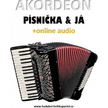 Akordeon, písnička & já +online audio