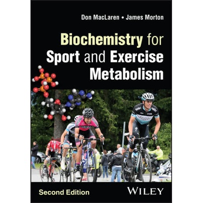 Biochemistry for Sport and Exercise Metabolism 2e