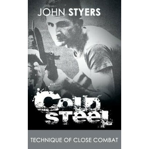 Cold Steel | John Styers (ISBN: 9781607965817)