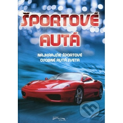 Športové autá Najkrajšie športové osobné autá -