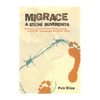 Migrace a státní suverenita - Petr Štica